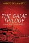 [The Game Trilogy 03] • The Game Trilogy